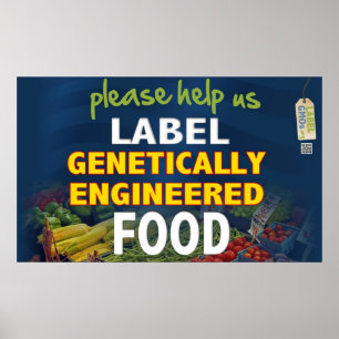 Helfen Sie uns, GMO-Nahrungsmittel zu beschriften! Poster