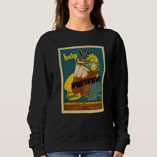 Helfen Sie uns, Ihre überschüssigen Lebensmittel z Sweatshirt (Vorderseite)