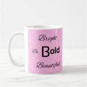 Hell Bold Schönes inspiriert Rosa Kaffeetasse (Links)