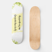 Hell & Fröhlich Inspirierte Motivation  Skateboard (Vorderseite)