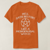 Hell hat keinen Zorn wie eine Menopausal Hexe Funn T-Shirt (Design vorne)
