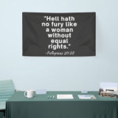 Hell Hath No Furcht Equal Rights Zitat Banner (Messeveranstaltung)