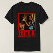 HELL HIGH WATER Active T-Shirt (Design vorne)