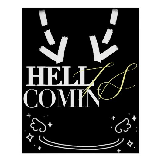 Hell Is Comin Poster (Vorderseite)