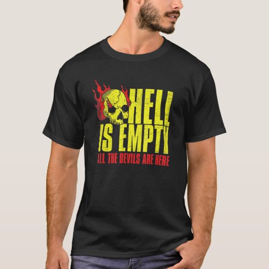 Hell Is Empty Skull Scary Horror Fan Tee (Vorderseite)