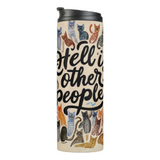 Hell is Other People Cat Tumbler for Introvertiert Thermosbecher