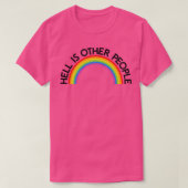 Hell ist der andere Rainbow T-Shirt (Design vorne)