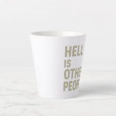 Hell ist ein anderes Volk Milchtasse (Vorderseite)