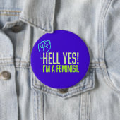 Hell ja! Ich bin Feminist Fist Round Button (Beispiel)