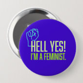 Hell ja! Ich bin Feminist Fist Round Button (Vorne & Hinten)