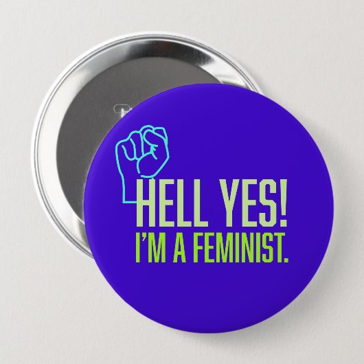 Hell ja! Ich bin Feminist Fist Round Button (Vorne & Hinten)