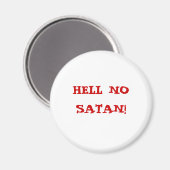 HELL KEIN SATAN! MAGNET (Vorderseite/Rückseite)