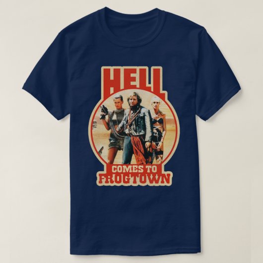 Hell kommt nach Frogtown T-Shirt (Design vorne)