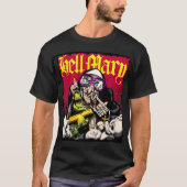 Hell Mary T-Shirt (Vorderseite)