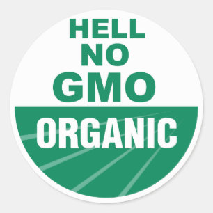 Hell No GMO Orgaine Runder Aufkleber