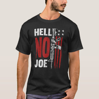 Hell No joe T-Shirt gun - Komm und nimm es Joe Gun