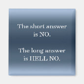 Hell No Sarcastic Funny Nope Spaß Quote Novelty Magnet (Vorne)