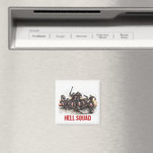Hell Squad Magnet (In Situ (Geschirrspüler))