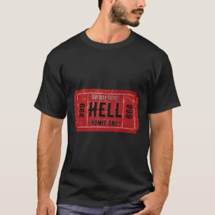 Hell-Ticket - Cooles Helmrad oder C T-Shirt