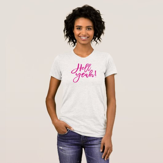 HELL YEAH einfache minimale Skript trendy lustig r T-Shirt (Vorne ganz)