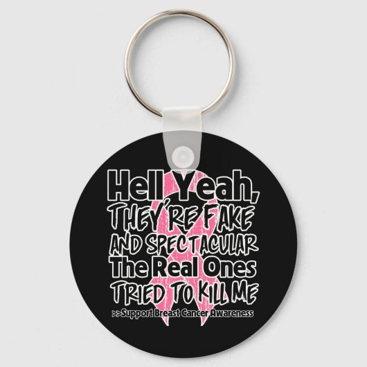 Hell Yeah Fake und spektakuläre - Brustkrebs Schlüsselanhänger (Vorderseite)