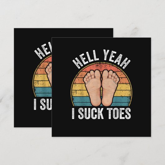 Hell Yeah I Suck Toes (Vorne/Hinten)