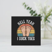 Hell Yeah I Suck Toes (Stehend Vorderseite)