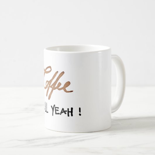 Hell yeah lustig kaffeetasse (VorderseiteRechts)