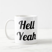 Hell Yeah| Slogan-Tasse | handschriftlich Kaffeetasse (Links)