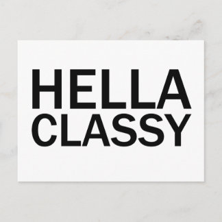 HELLA CLASSY Funny Rude All Caps T - Shirt Postkarte