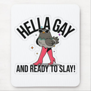 Hella Gay und bereit zum Sonnenbaden Funny LGBTQ Mousepad