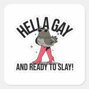 Hella Gay und bereit zum Sonnenbaden Funny LGBTQ Quadratischer Aufkleber