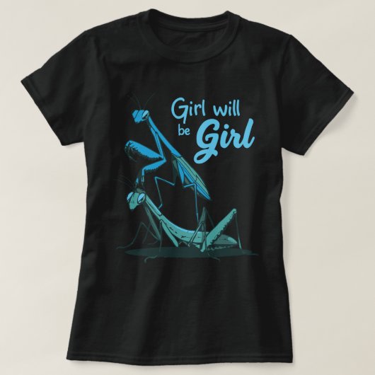 Helle Blue Mantis Illustration mit Fun Phrase T-Shirt (Design vorne)