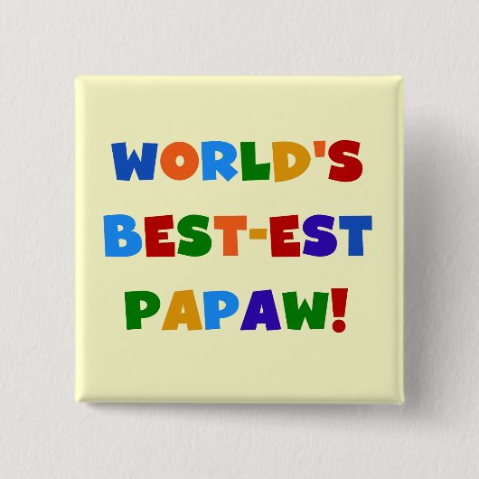 Helle Farben Die besten Papaw Tshirts und Geschenk Button (Vorderseite)