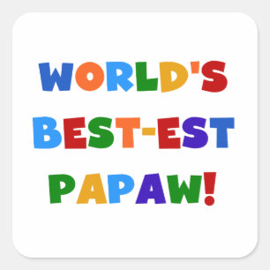 Helle Farben Die besten Papaw Tshirts und Geschenk Quadratischer Aufkleber