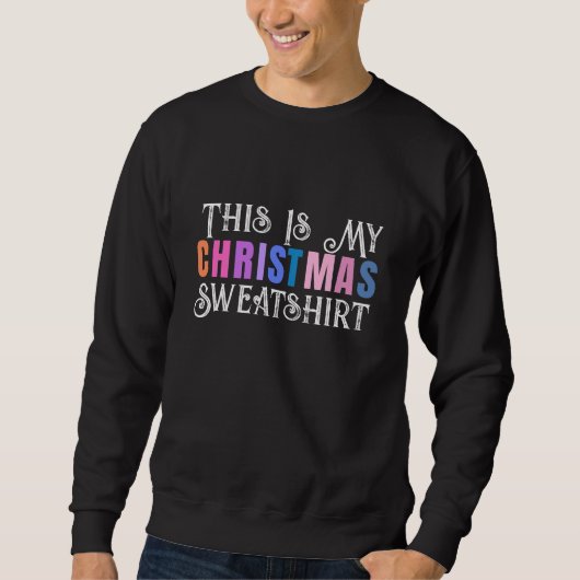 Helle Farben Weihnachten Moderner Text Männer Sweatshirt (Vorderseite)