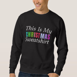 Helle Farben Weihnachten Moderner Text Männer Sweatshirt