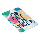 Helle Inspiration II | Go Get 'Em Tiger Magnet (Rechte Seite)