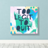 Helle Inspiration III | Zu Legitimität, um aufzuhö Leinwanddruck (Insitu (Holzboden))