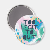 Helle Inspiration III | Zu Legitimität, um aufzuhö Magnet (Vorderseite/Rückseite)