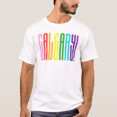 Helle Regenbogentexte LGBTQ Calgary Pride LGBT T-Shirt (Vorderseite)