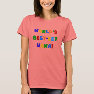 Helle T - Shirts des Gut-est Nana der Welt Farb