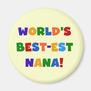 Helle T-Shirts des Gut-est Nana der Welt Farb Magnet