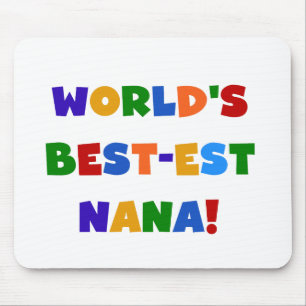 Helle T-Shirts des Gut-est Nana der Welt Farb Mousepad