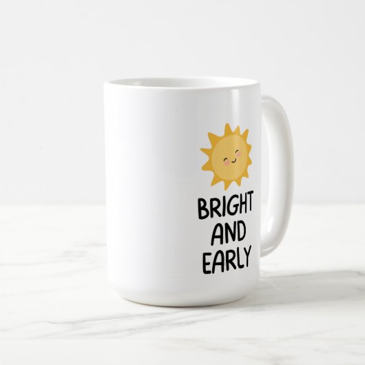 Helle und frühe Tasse 15oz (VorderseiteRechts)