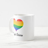 Helle zukünftige LGBTQ-Tasse Kaffeetasse (Vorderseite Links)