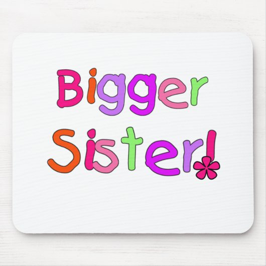Heller Text-größere Schwester Mousepad (Vorne)