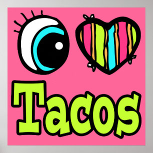 Helles Auge Herz I Liebe Tacos Poster
