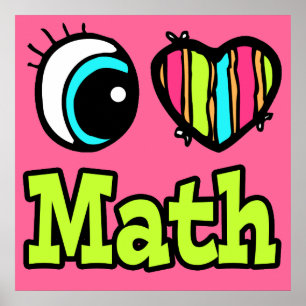 Helles Auge Herz Ich liebe Mathe Poster