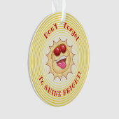 Helles Lächeln Sunshine Ornament (Vorderseite)